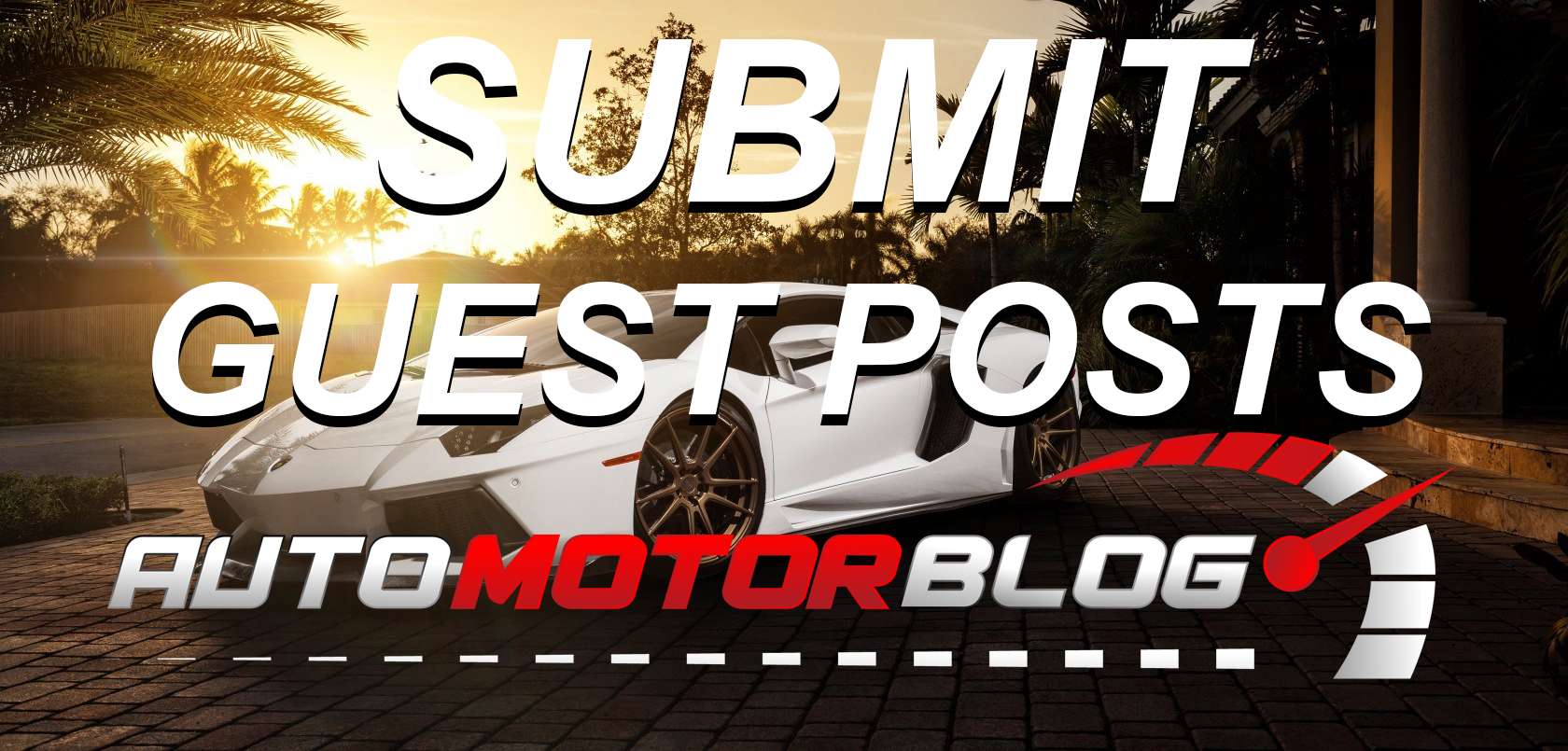 Submit Guest Posts Car Blogs Automotive Automobile Auto