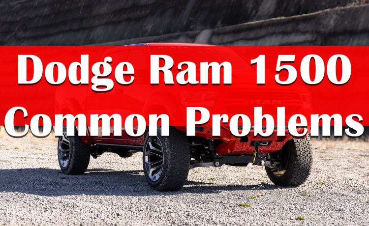 10 Common Problems Dodge Ram 1500