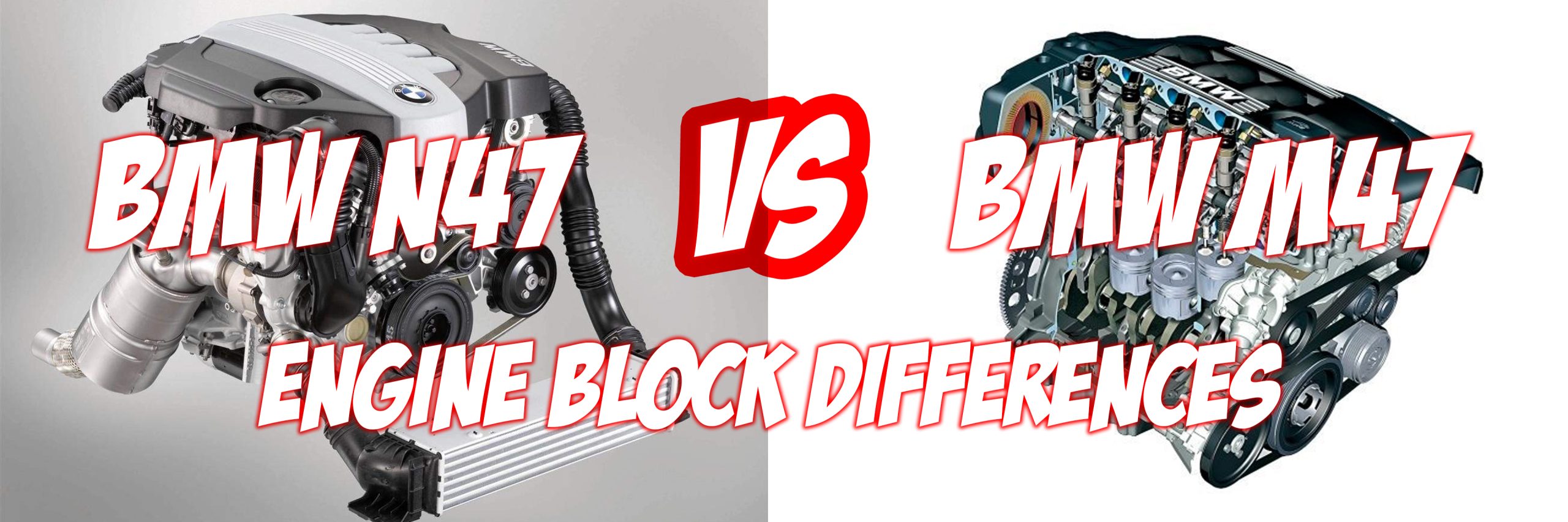BMW N47 vs BMW M47 Engine Block Differences