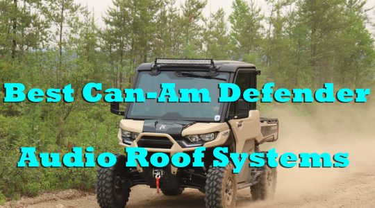 Best Can Am Defender Audio Roof Systems