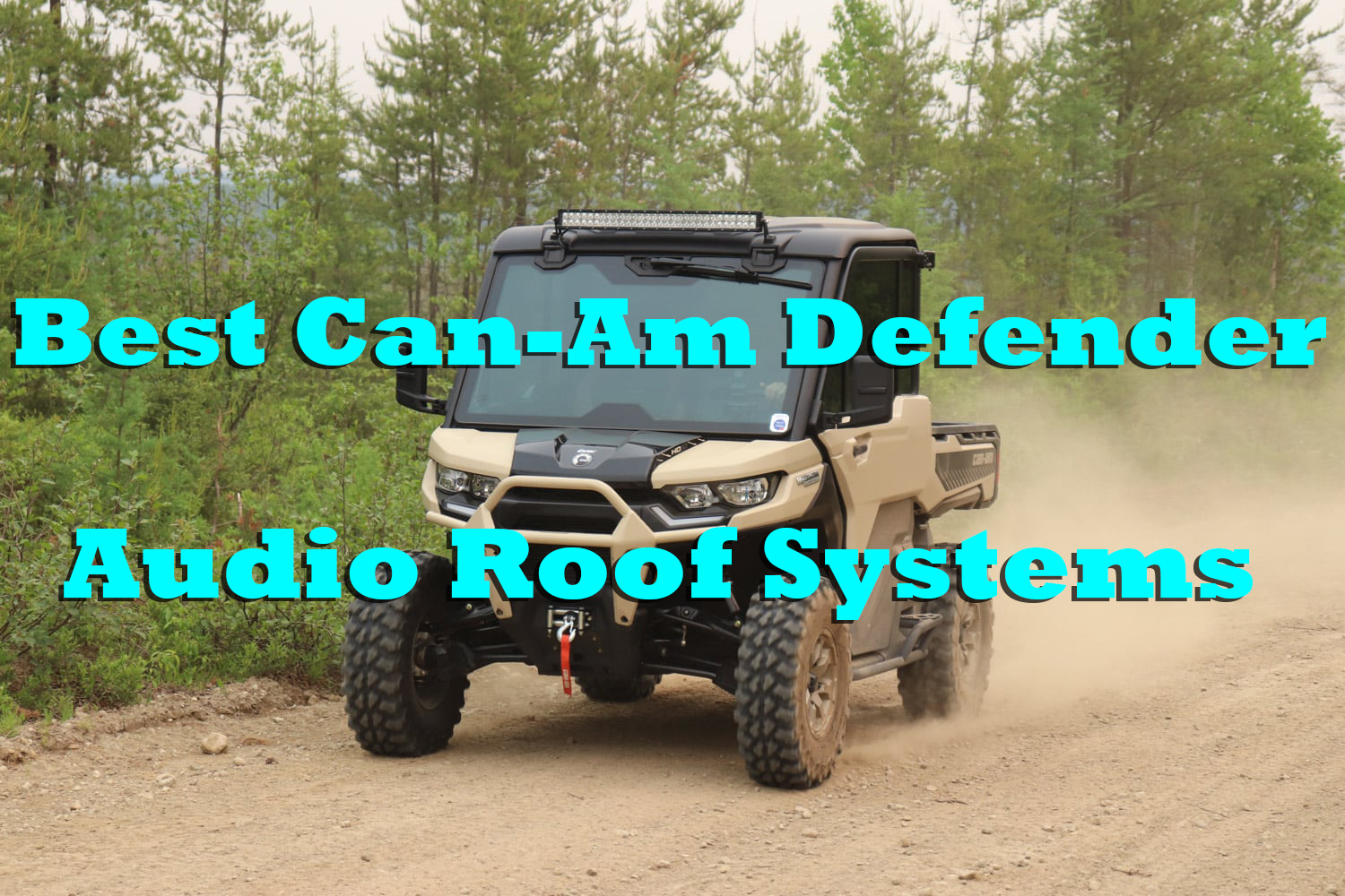 Best Can Am Defender Audio Roof Systems