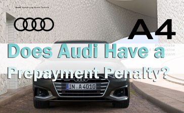 Does Audi Have a Prepayment Penalty