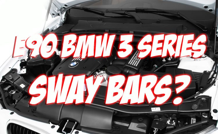 E90 BMW 3 Series Sway Bars