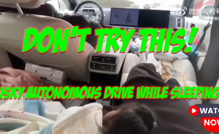Family Films Themselves in Risky Autonomous Drive While Sleeping
