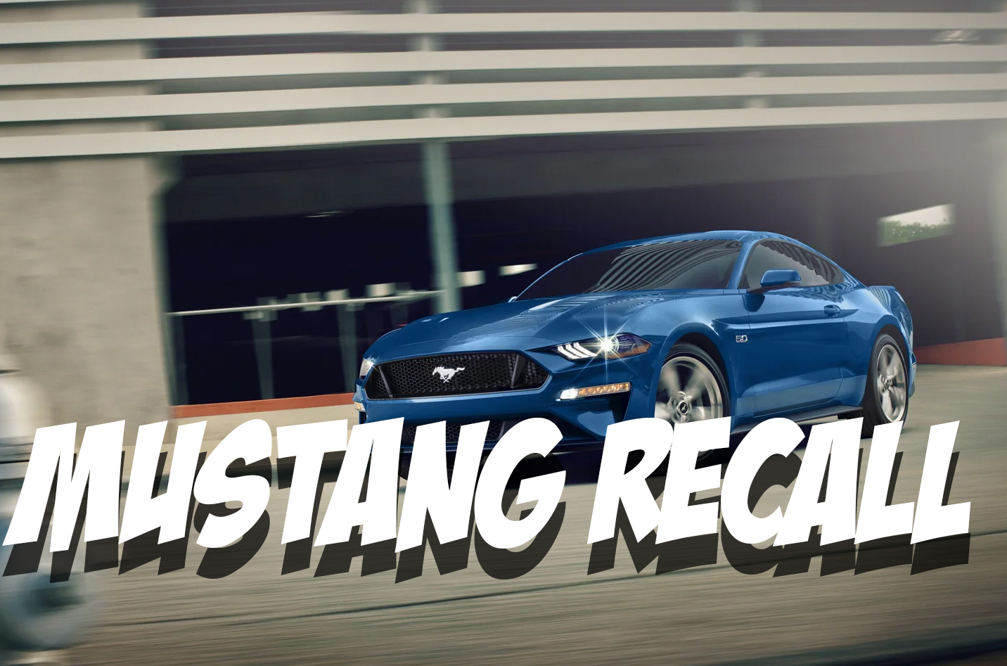 Ford Mustang Recall