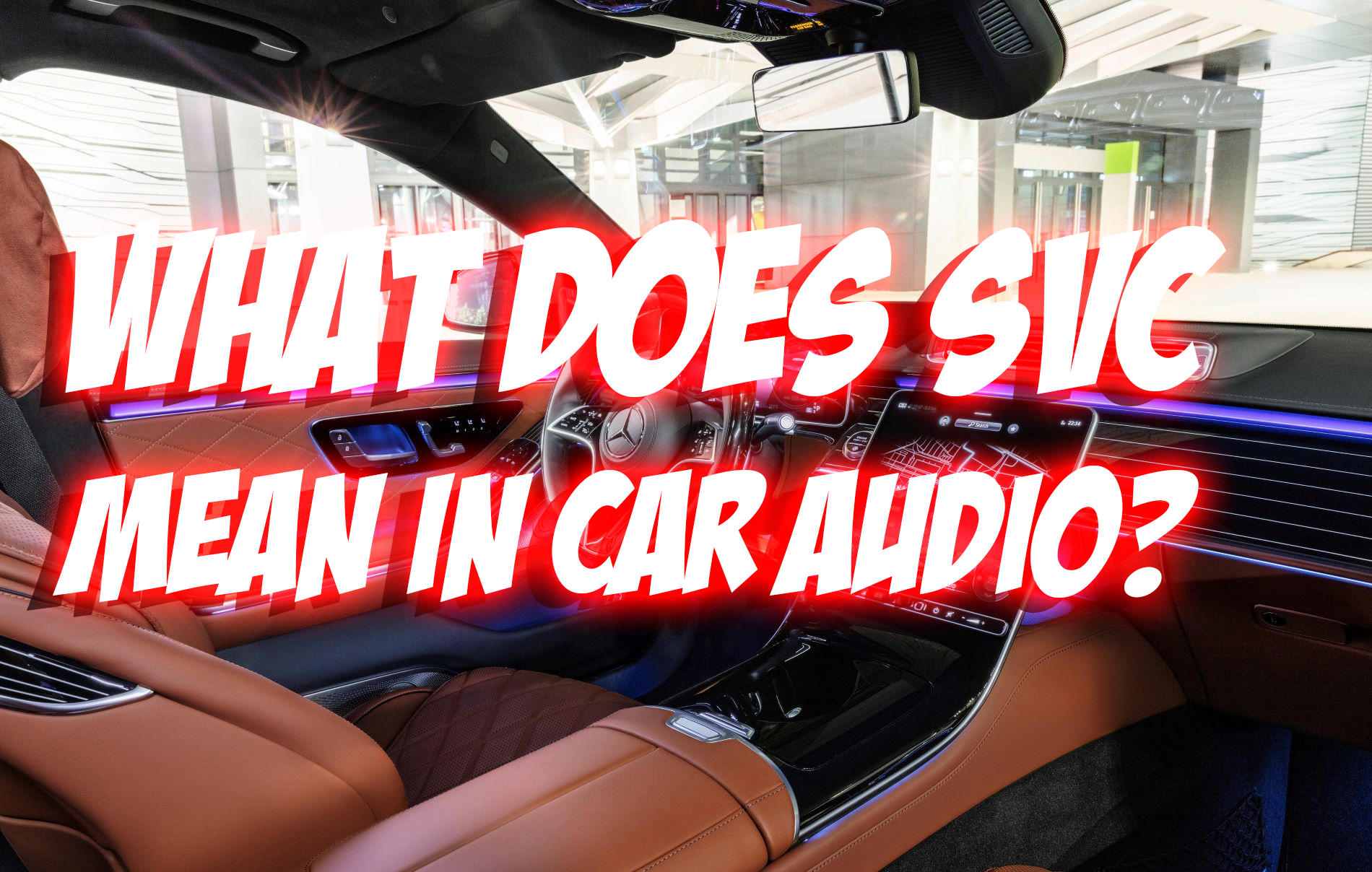 What Does SVC Mean in Car Audio All You Need to Know