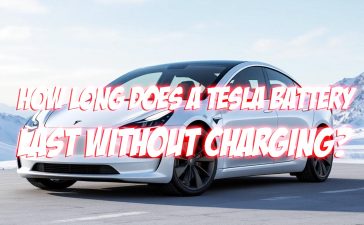 How Long Does a Tesla Battery Last Without Charging