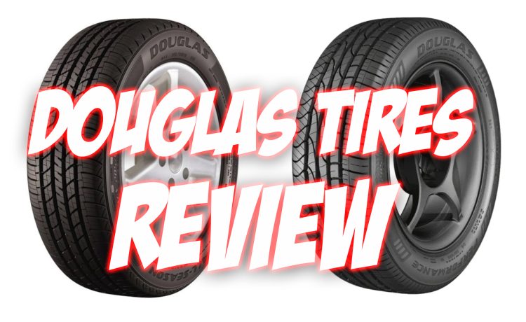 Douglas Tires Review