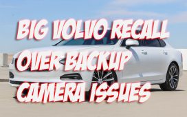 Big Volvo Recall Over Backup Camera Issues