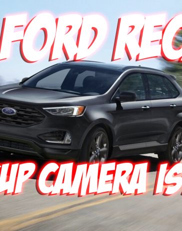 Ford Recalls 1 Million Cars With Issues Related to Backup Cameras
