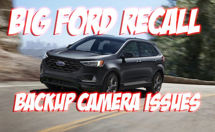 Ford Recalls 1 Million Cars With Issues Related to Backup Cameras