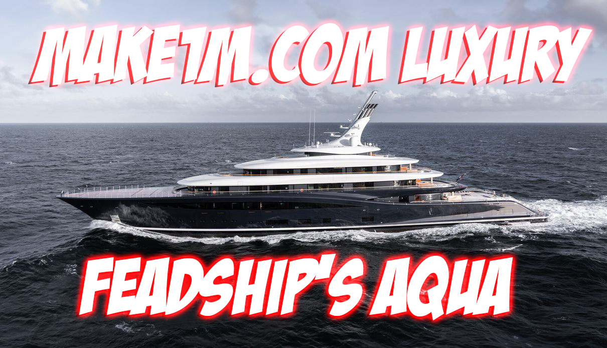 Make1M.com Luxury Yacht Feadship’s Aqua Luna