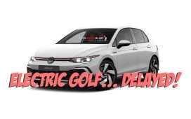 Cost issues delayed VW Golf Electric's introduction