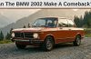 Blast From The Past Why The BMW 2002 Might Make A Comeback