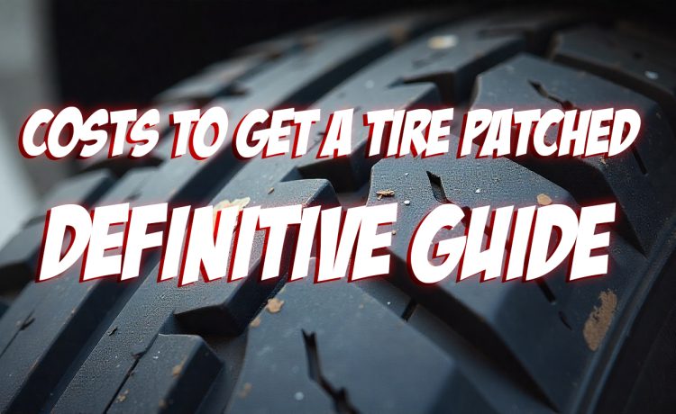 How Much Does It Cost to Get a Tire Patched