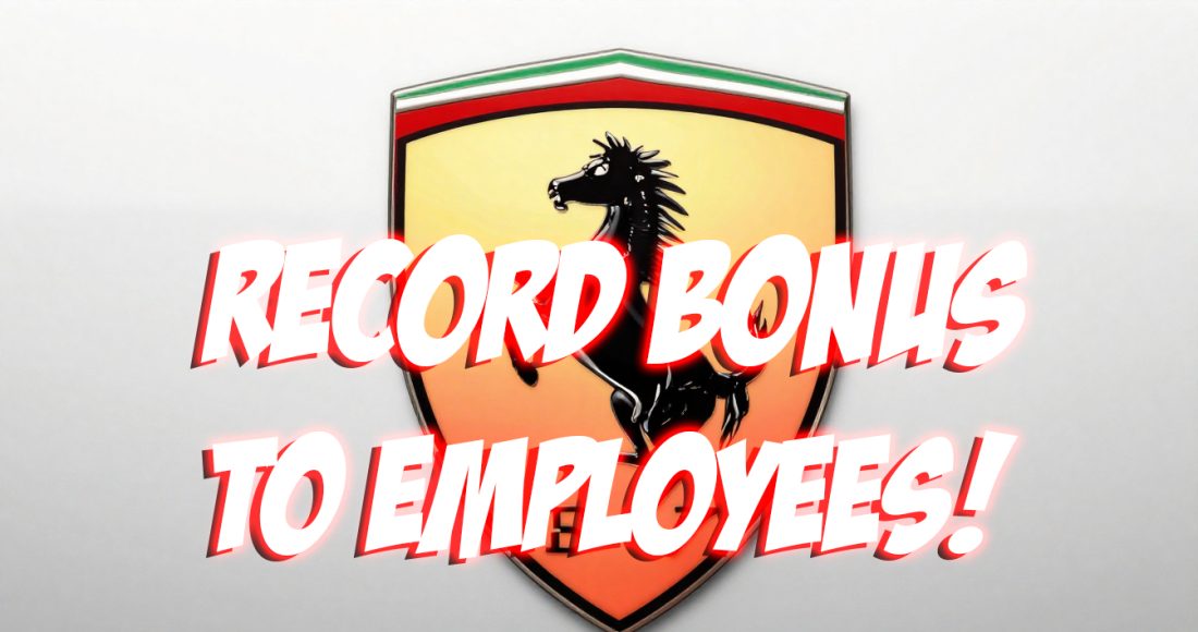Ferrari to Reward Employees with RECORD Sum for Success