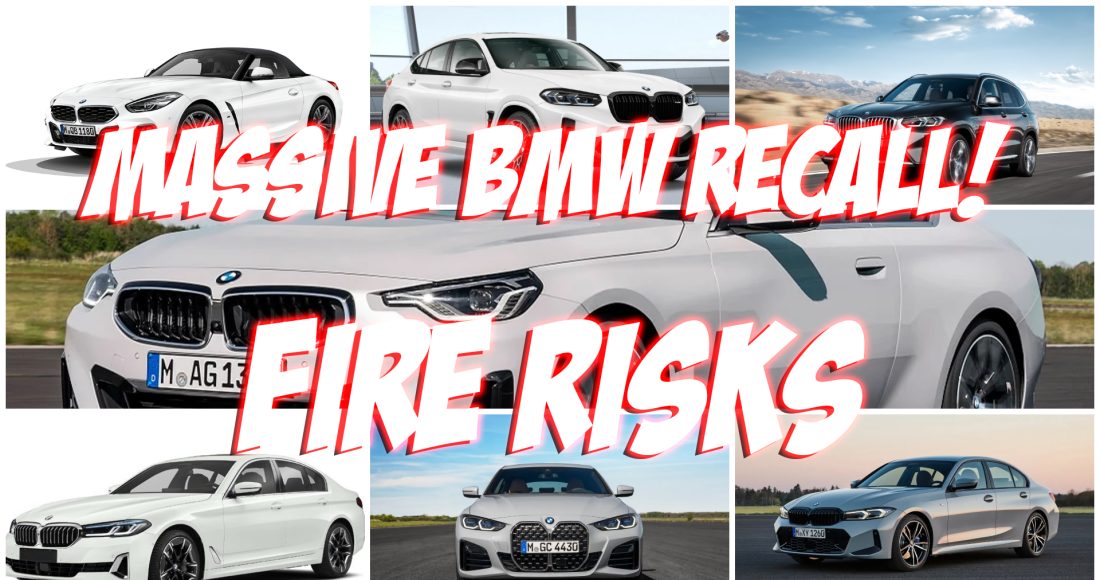 Massive BMW Recall Fire Risks