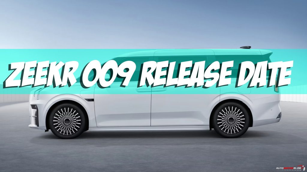 Zeekr 009 Release Date