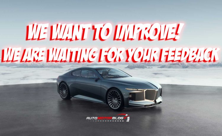 Automotorblog.com We want to improve We are waiting for your feedback
